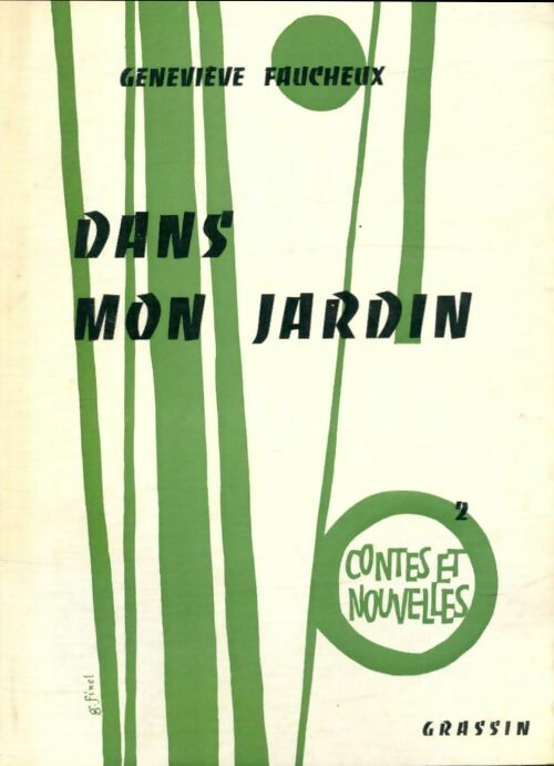 Livrenpoche : Dans mon jardin - Geneviève Faucheux - Livre