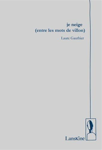 Livrenpoche : Je neige - Laure Gauthier - Livre