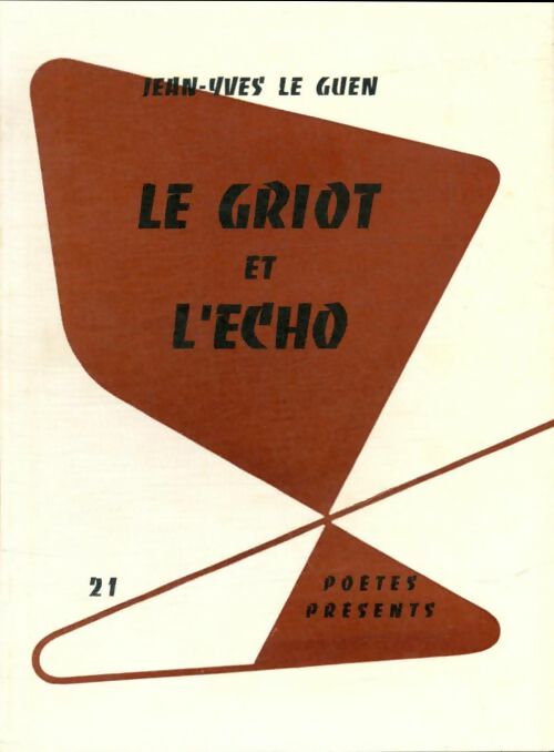 Livrenpoche : Le griot et l'écho - Jean-Yves Le Guen - Livre
