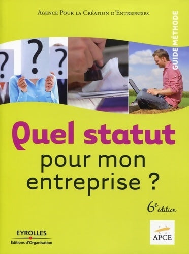 Livrenpoche : Quel statut pour mon entreprise ? - APCE - Livre