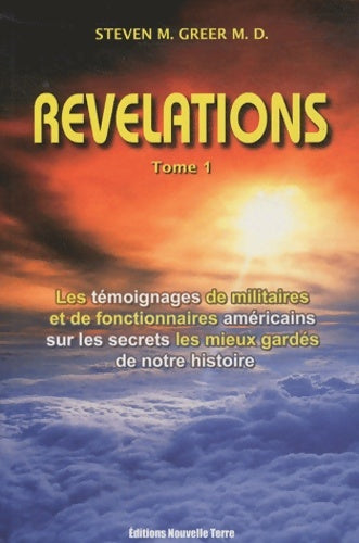 Livrenpoche : Révélations Tome I - Steven M. Greer - Livre