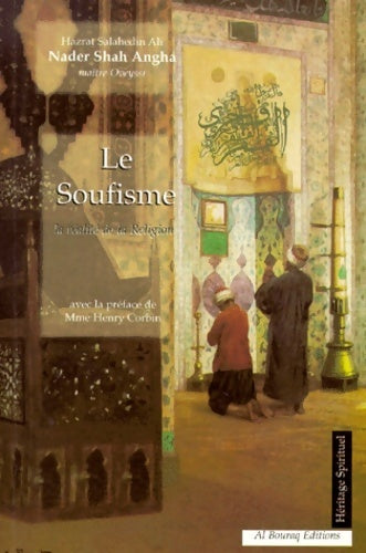 Livrenpoche : Le soufisme la réalité de la religion - Nader Angha - Livre