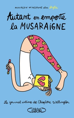 Livrenpoche : Le journal intime de cléopâtre wellington Tome II autant en emporte la musaraigne - Stéphanie Diglee - Livre