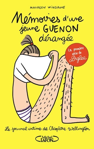 Livrenpoche : Le journal intime de cléopâtre wellington Tome I mémoires d'une jeune guenon dérangée - Maureen Wingrove - Livre