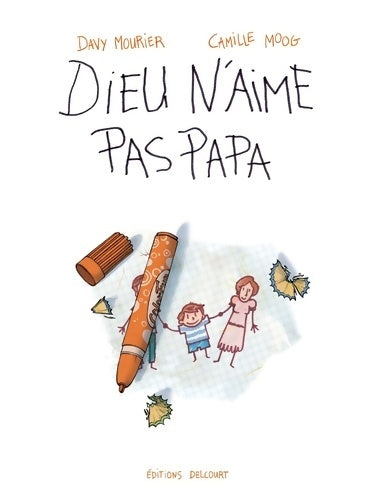 Livrenpoche : Dieu n'aime pas papa - Davy Mourier - Livre
