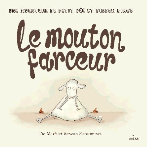 Livrenpoche : Le mouton farceur - Mark Sommerset - Livre