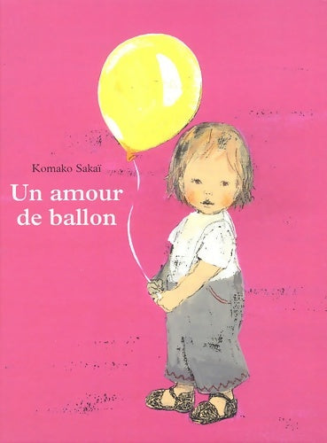 Livrenpoche : Amour de ballon - Sakai Komako - Livre