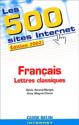Livrenpoche : Guide belin internet - Sylvia Avrand-Margot - Livre