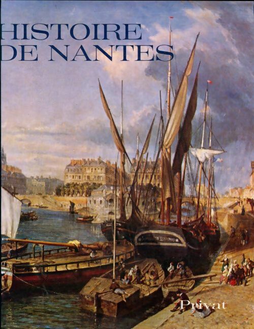 Livrenpoche : Histoire de Nantes - Paul Bois - Livre