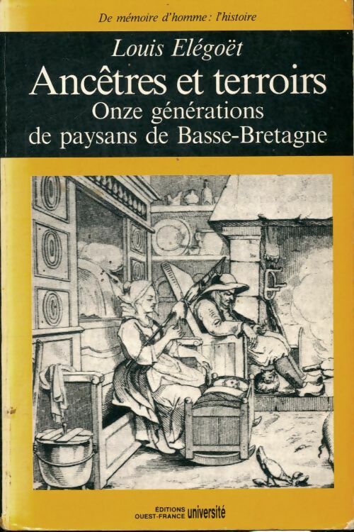 Livrenpoche : Ancêtres et terroirs. Onze générations de paysans de Basse-Bretagne - Louis Elegoet - Livre