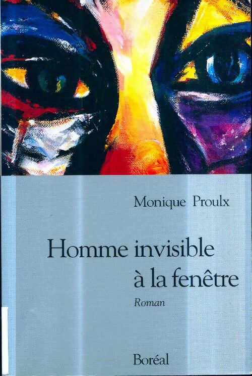 Livrenpoche : Homme invisible a la fenêtre - M. Proulx - Livre