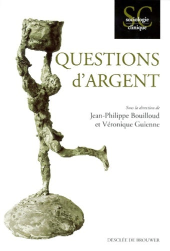 Livrenpoche : Questions d'argent - Jean-Philippe Bouilloud - Livre