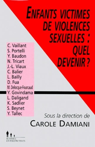 Livrenpoche : Enfants victimes de violences sexuelles : Quel devenir ? - Carole Damiani - Livre