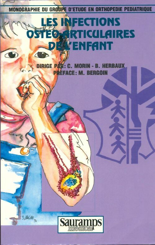 Livrenpoche : Infections osteo articulaires de l enfant - Herbaux Morin C - Livre