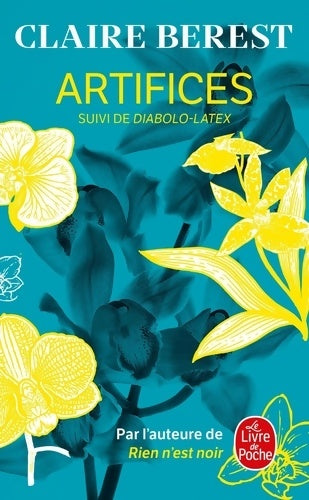 Livrenpoche : Artifices / Diabolo Latex - Claire Berest - Livre