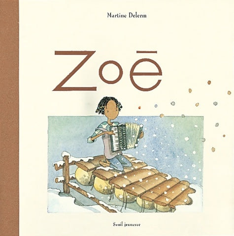 Livrenpoche : Zoé - Martine Delerm - Livre