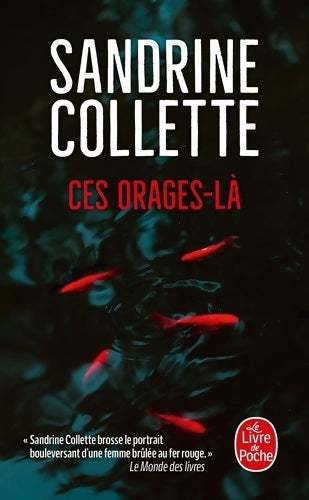 Livrenpoche : Ces orages-là - Sandrine Collette - Livre