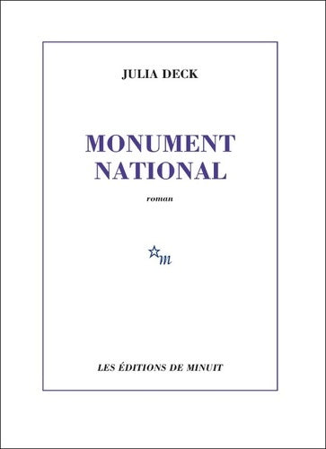 Livrenpoche : Monument national - Julia Deck - Livre
