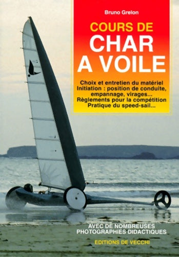 Livrenpoche : Cours de char à voile - Bruno Grelon - Livre