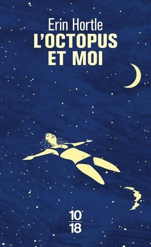 Livrenpoche : L'octopus et moi - Erin Hortle - Livre
