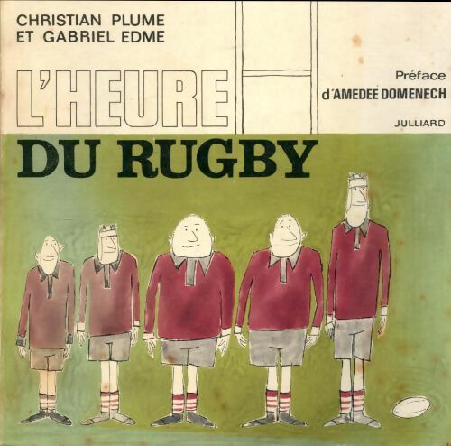 Livrenpoche : L'heure du rugby - Christian Plume - Livre