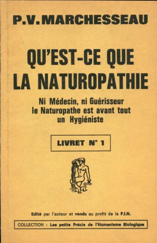 Livrenpoche : Qu'est-ce que la naturopathie? livret 1 - P.V. Marchesseau - Livre