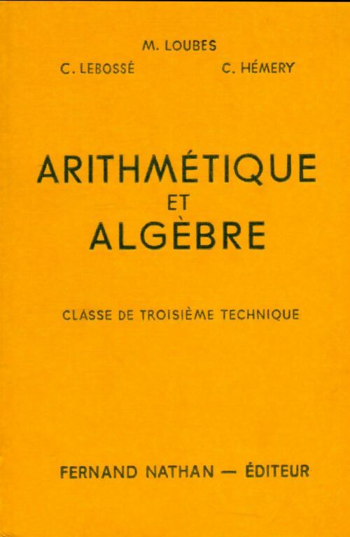 Livrenpoche : Arithmétique et algèbre 3e technique - Collectif - Livre