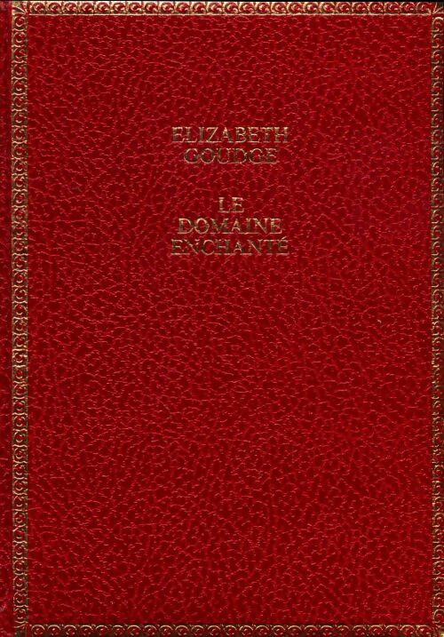 Livrenpoche : Le domaine enchanté - Elizabeth Goudge - Livre