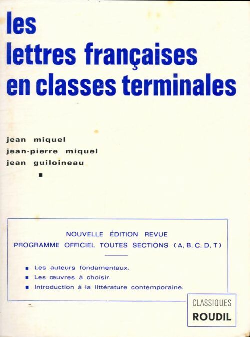 Livrenpoche : Les lettres françaises en classes de Terminales - Jean Miquel - Livre