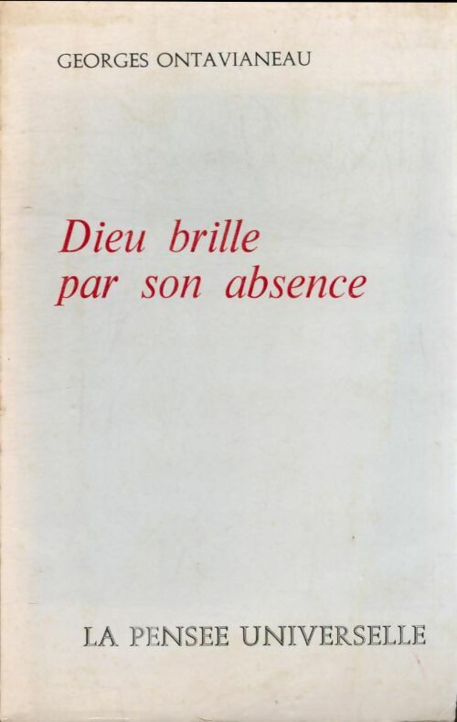Livrenpoche : Dieu brille par son absence - Georges Ontavianeau - Livre