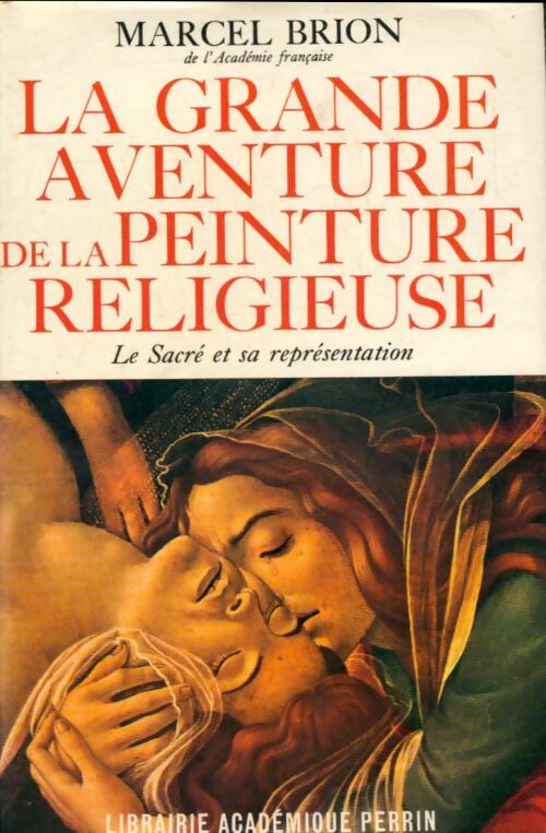 Livrenpoche : La grande aventure de la peinture religieuse. - Marcel Brion - Livre