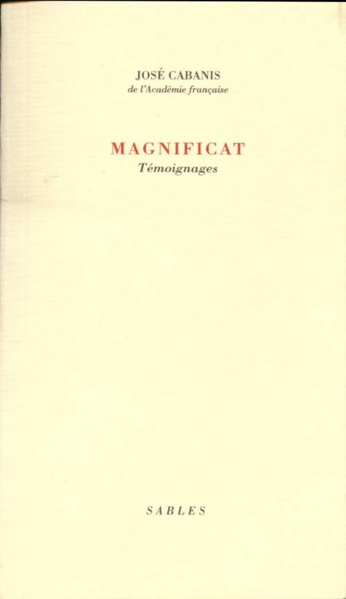 Livrenpoche : Magnificat : Témoignages - José Cabanis - Livre