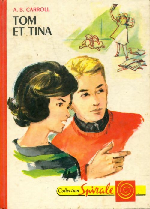 Livrenpoche : Tom et Tina - A.B. Carroll - Livre