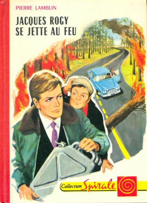 Livrenpoche : Jacques Rogy se jette au feu - Pierre Lamblin - Livre
