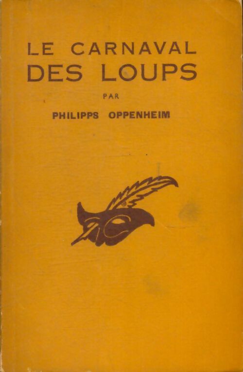 Livrenpoche : Le carnaval des loups - Philips E. Oppenheim - Livre