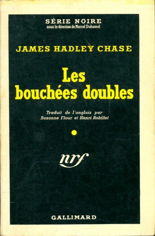 Livrenpoche : Les bouchées doubles - James Hadley Chase - Livre