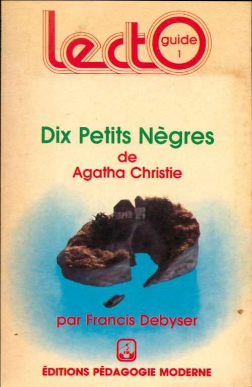 Livrenpoche : Dix petits nègres de Agatha Christie - Francis Debyser - Livre