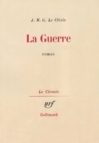 Livrenpoche : La guerre - Jean-Marie Gustave Le Clézio - Livre