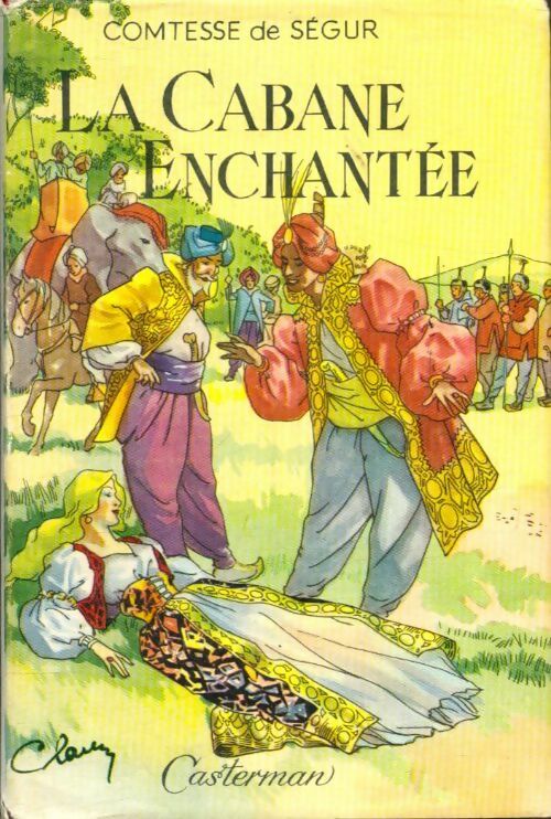 Livrenpoche : La cabane enchantée - Comtesse De Ségur - Livre