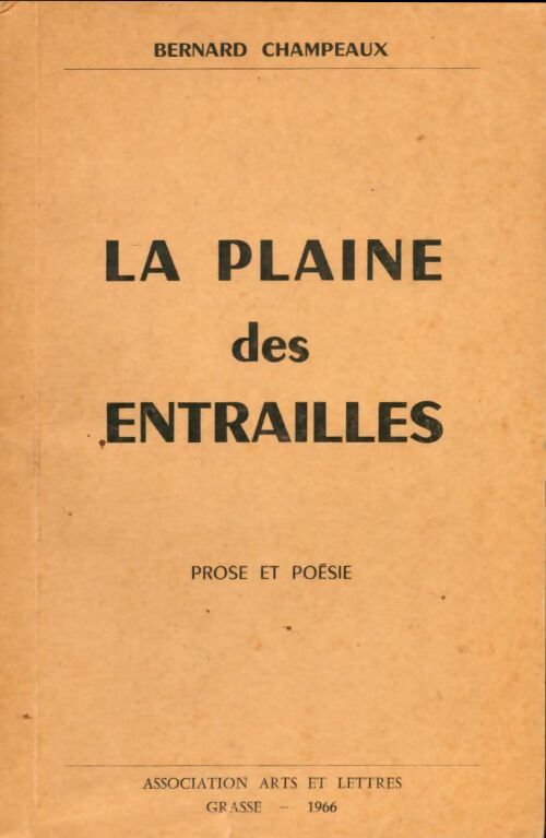 Livrenpoche : La Plaine des entrailles - Bernard Champeaux - Livre