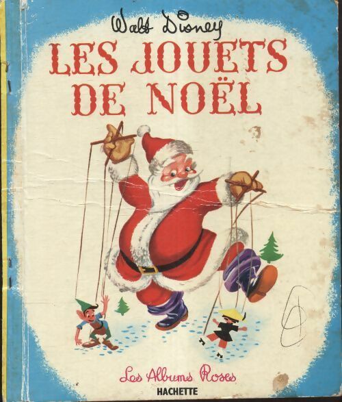 Livrenpoche : Les jouets de Noël - Walt Disney - Livre