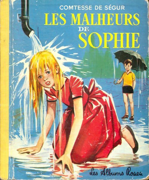 Livrenpoche : Les malheurs de Sophie - Comtesse De Ségur - Livre