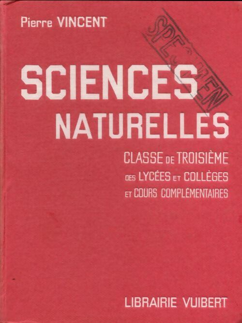 Sciences naturelles 3e - Pierre Vincent -  Vuibert GF - Livre