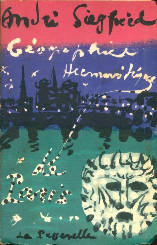 Livrenpoche : Géographie humoristique de Paris - André Siegfried - Livre