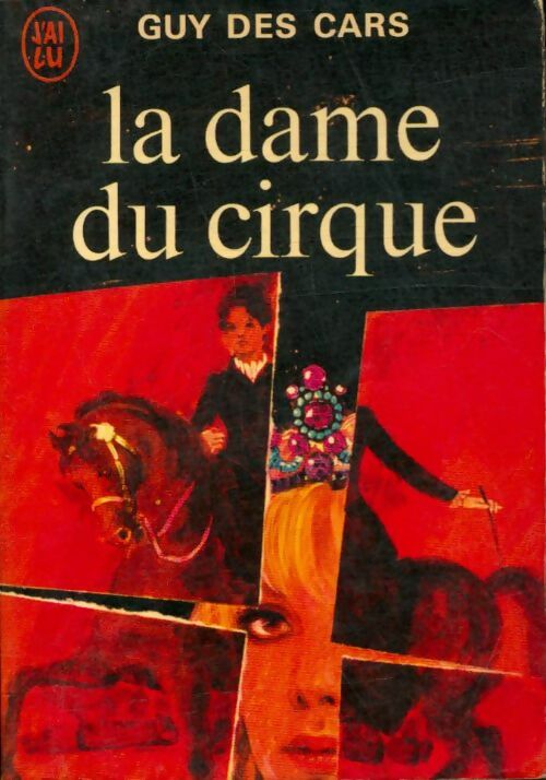 Livrenpoche : La dame du cirque - Guy Des Cars - Livre