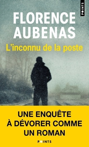 Livrenpoche : L'inconnu de la poste - Florence Aubenas - Livre