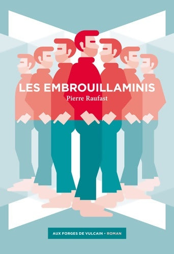 Livrenpoche : Les Embrouillaminis - Pierre Raufast - Livre