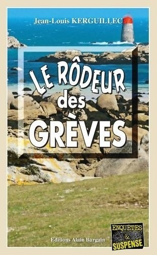 Livrenpoche : Le rôdeur des grèves - Jean-Louis Kerguillec - Livre