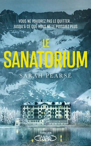 Livrenpoche : Le sanatorium - Sarah Pearse - Livre