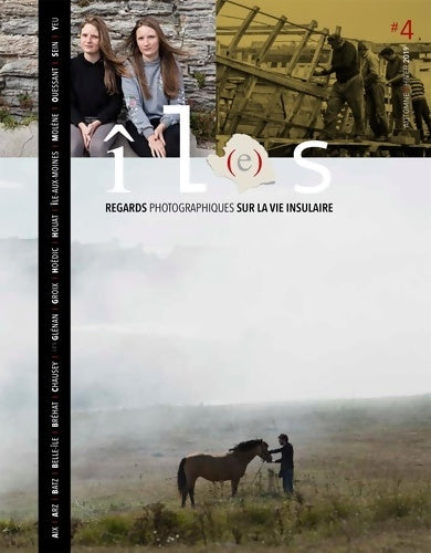 Livrenpoche : Revue îl(e)s Tome IV : Regards photographiques sur la vie insulaire. 2018 - Tapol Antoine De - Livre